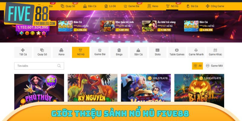 Giới thiệu sơ nét về chuyên mục nổ hũ tại Five88