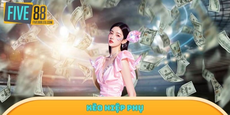 kèo hiệp phụ