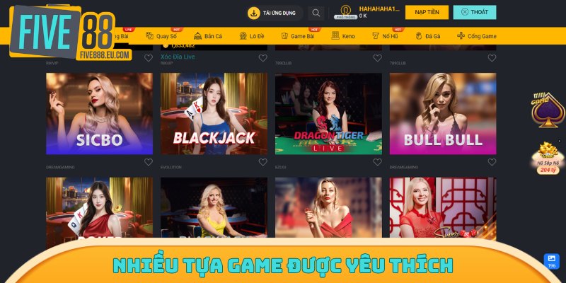 Nhiều tựa game được yêu thích